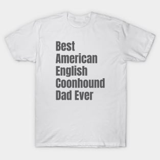 American English Coonhound Dad T-Shirt